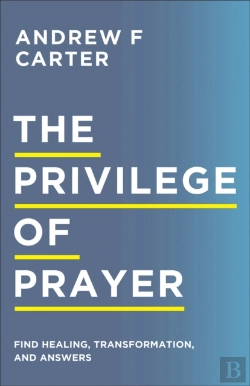 Bertrand.pt - The Privilege Of Prayer Â€“ Find Healing, Transformation, And Answers