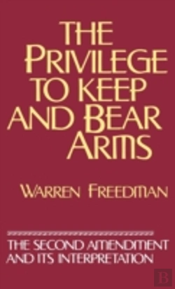 Bertrand.pt - The Privilege To Keep And Bear Arms