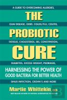 The Probiotic Cure