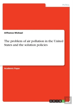 Bertrand.pt - The Problem Of Air Pollution In The United States And The Solution Policies