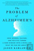 The Problem Of Alzheimer'S