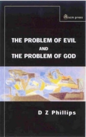The Problem Of Evil And The Problem Of God