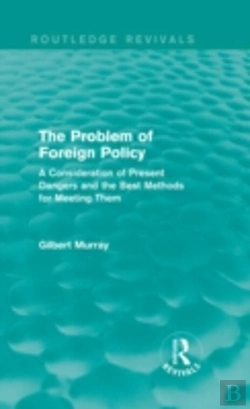 Bertrand.pt - The Problem Of Foreign Policy (Routledge Revivals)