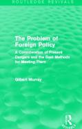 The Problem Of Foreign Policy (Routledge Revivals)