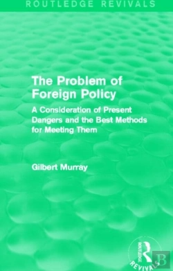 Bertrand.pt - The Problem Of Foreign Policy (Routledge Revivals)