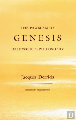Bertrand.pt - The Problem Of Genesis In Husserl'S Philosophy