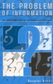 The Problem Of Information