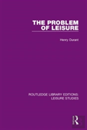 The Problem Of Leisure