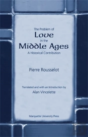 The Problem Of Love In The Middle Ages