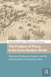 The Problem Of Piracy In The Early Modern World