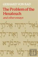 The Problem Of The Hexateuch And Other Essays