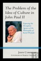 The Problem Of The Idea Of Culture In John Paul Ii