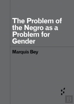 Bertrand.pt - The Problem Of The Negro As Aproblem For Gender