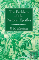 The Problem Of The Pastoral Epistles