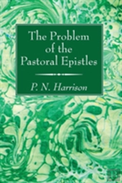 Bertrand.pt - The Problem Of The Pastoral Epistles