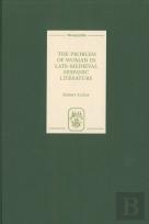 The Problem Of Woman In Late-Medieval Hispanic Literature