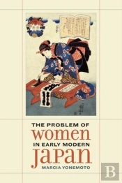 The Problem Of Women In Early Modern Japan
