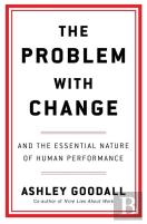 The Problem With Change