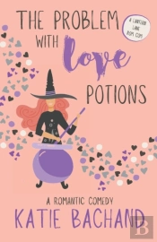The Problem With Love Potions