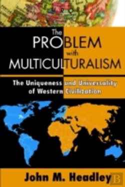 Bertrand.pt - The Problem With Multiculturalism