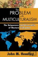The Problem With Multiculturalism