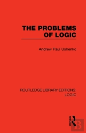 The Problems Of Logic