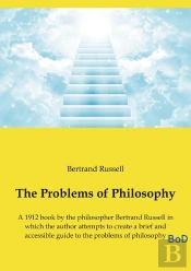 The Problems Of Philosophy - A 1912 Book By The Philosopher