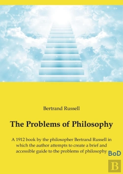 Bertrand.pt - The Problems Of Philosophy - A 1912 Book By The Philosopher