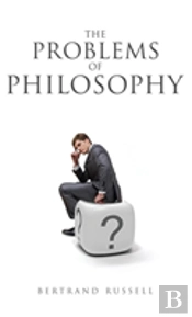 The Problems Of Philosophy