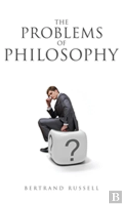 Bertrand.pt - The Problems Of Philosophy