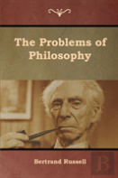 The Problems Of Philosophy