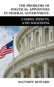 The Problems Of Political Appointees In Federal Government