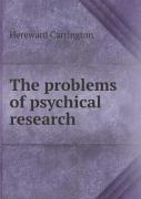 The Problems Of Psychical Research