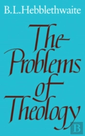 The Problems Of Theology