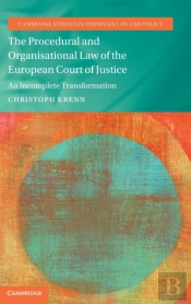 The Procedural And Organisational Law Of The European Court Of Justice