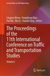 The Proceedings Of The 11th International Conference On Traffic And Transportation Studies