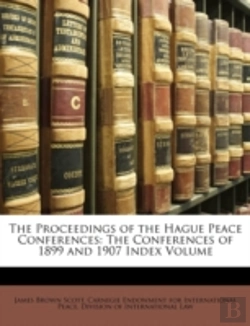 Bertrand.pt - The Proceedings Of The Hague Peace Confe