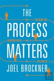 The Process Matters