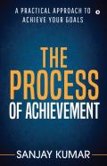 The Process Of Achievement