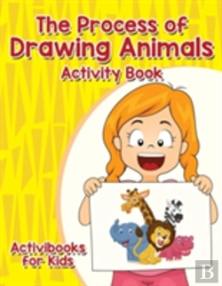 Bertrand.pt - The Process Of Drawing Animals Activity Book