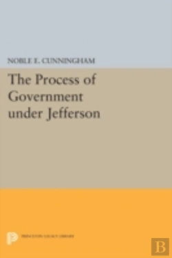 Bertrand.pt - The Process Of Government Under Jefferson
