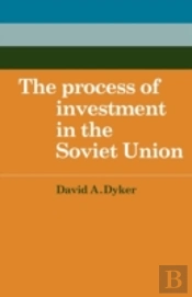 The Process Of Investment In The Soviet Union