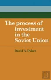 The Process Of Investment In The Soviet Union