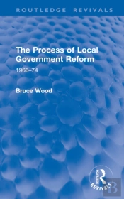 The Process Of Local Government Reform