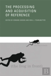 The Processing And Acquisition Of Reference