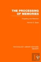 The Processing Of Memories (Ple: Memory)
