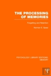 The Processing Of Memories (Ple: Memory)