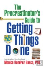 The Procrastinator'S Guide To Getting Things Done