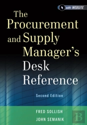 The Procurement And Supply Manager'S Desk Reference