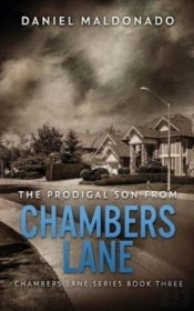 The Prodigal Son From Chambers Lane: The